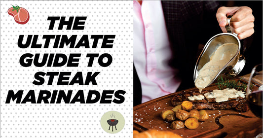 The Ultimate Guide to Steak Marinades