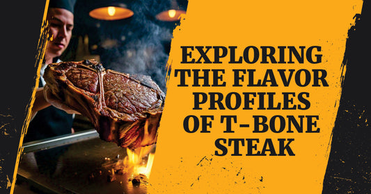 Exploring the Flavor Profiles of T-Bone Steak