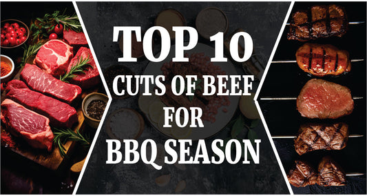 Top 10 Cuts of Beef for BBQ Season
